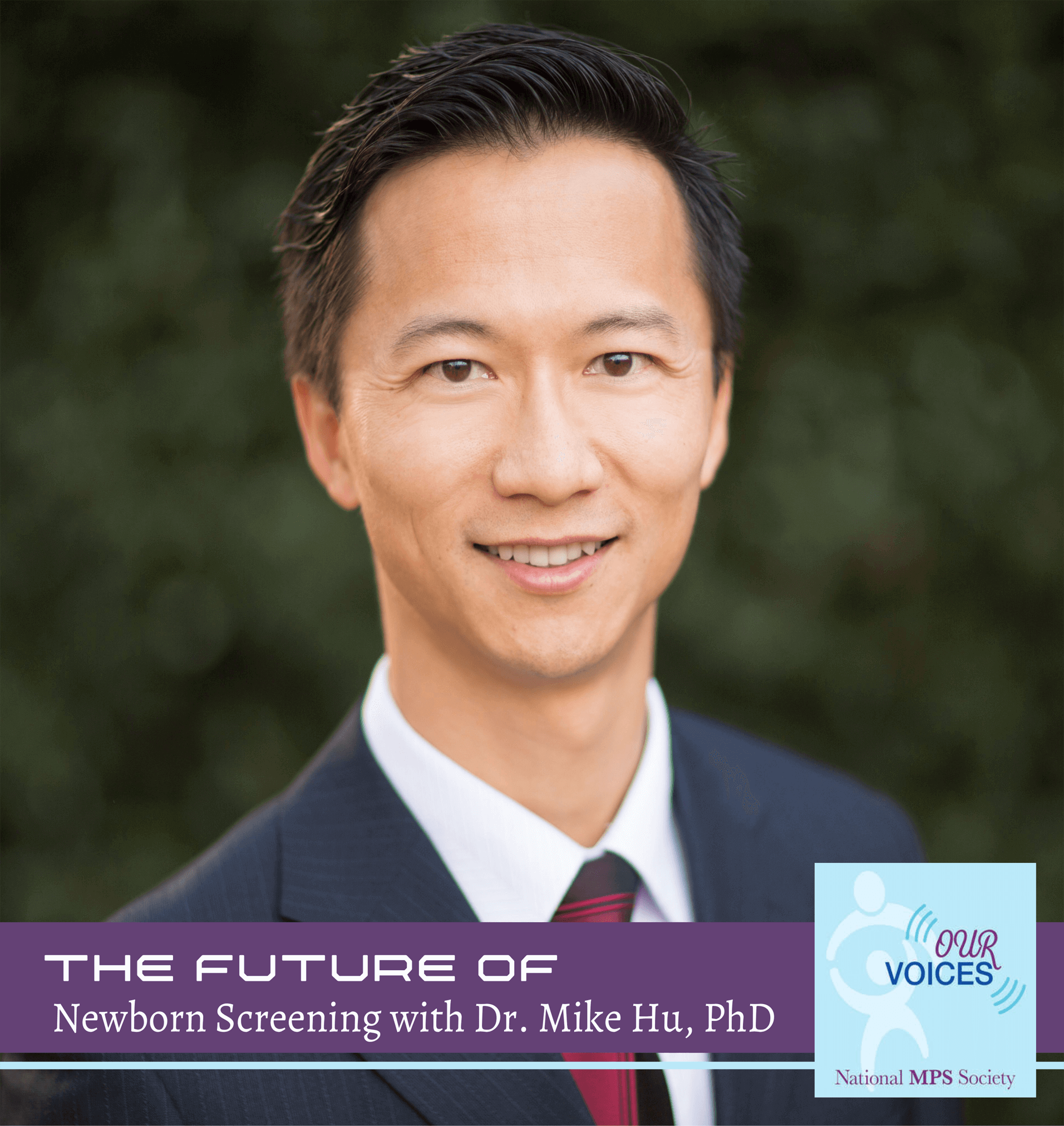 Our Voices Bonus Episode: The Future of Newborn Screening with Dr. Mike Hu, PhD Featured Image